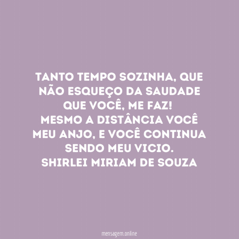 Tanto tempo sozinha