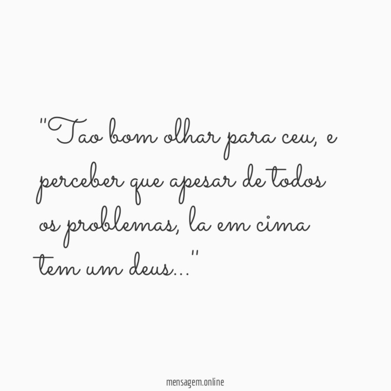 'Tao bom olhar para ceu