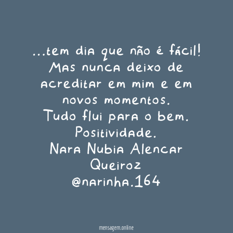 tem dia que não é fácil