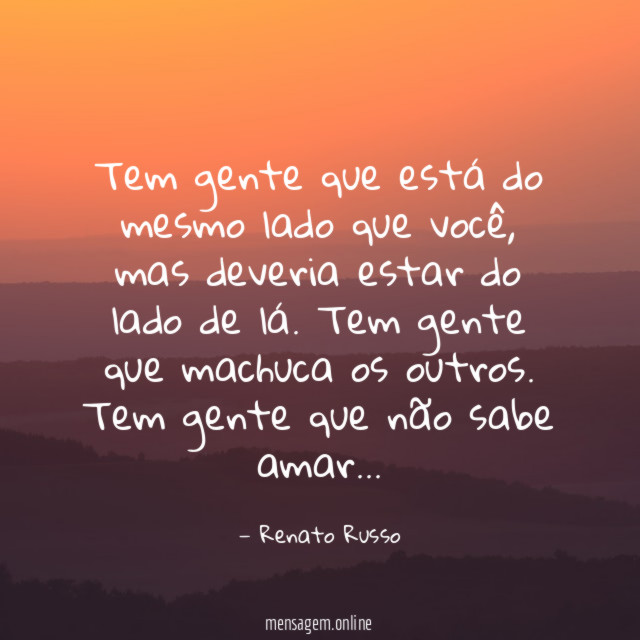 Tem gente que está do mesmo lado que você