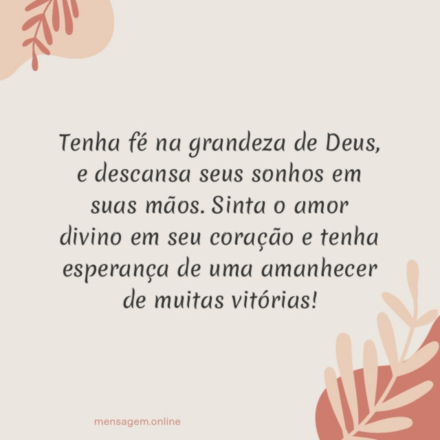 Tenha fé na grandeza de Deus