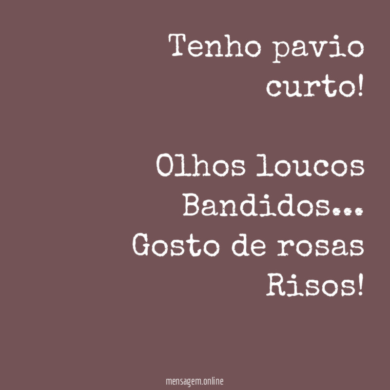 Tenho pavio curto