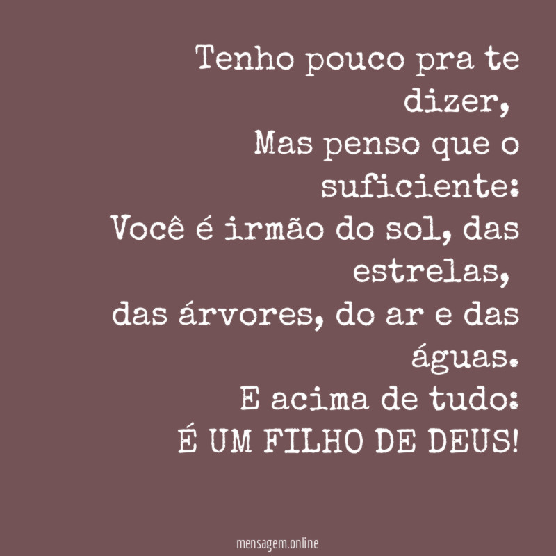 Tenho pouco pra te dizer