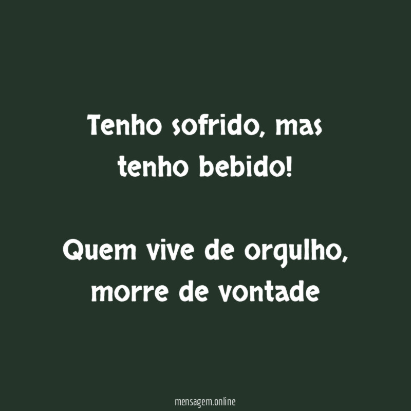 Tenho sofrido