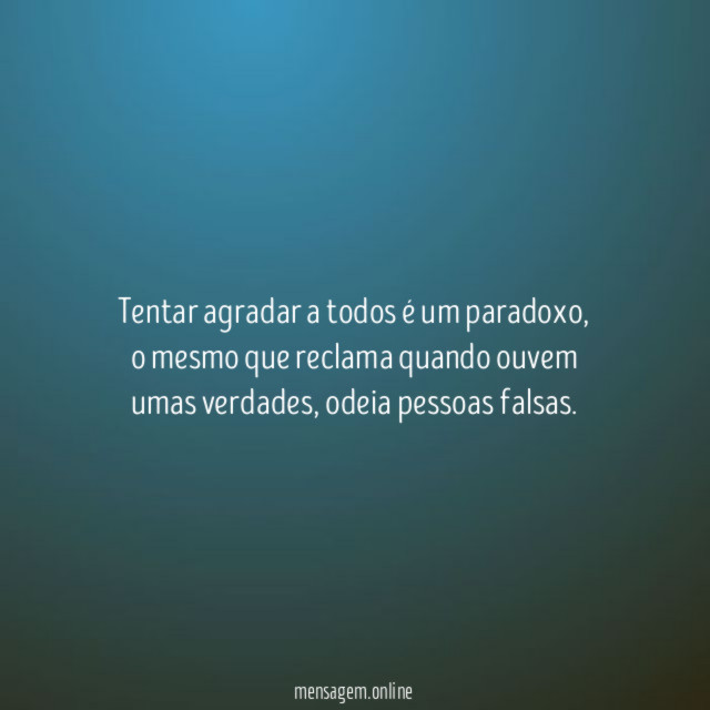 Tentar agradar a todos é um paradoxo