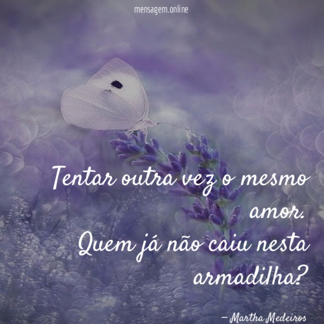 Tentar outra vez o mesmo amor