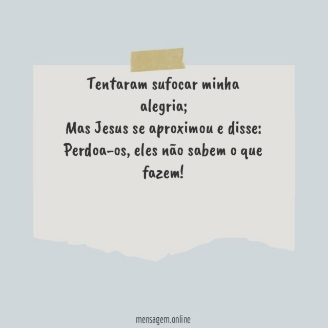 Tentaram sufocar minha alegria