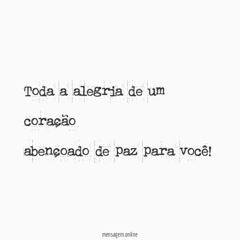 Toda a alegria de um coração abençoado