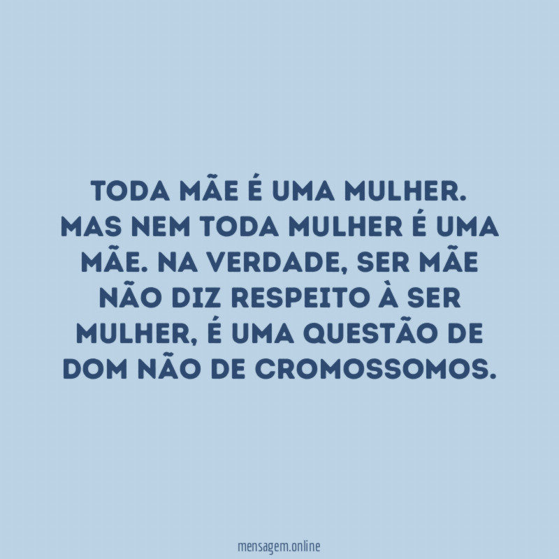Toda mãe é uma mulher