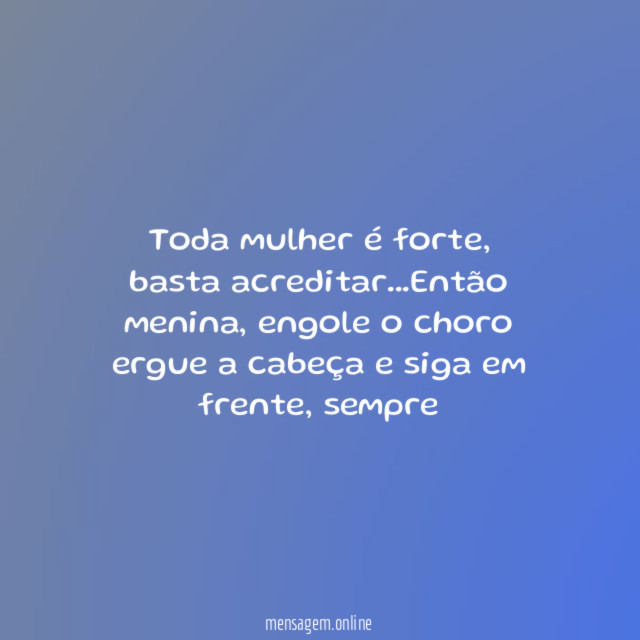 Toda mulher é forte