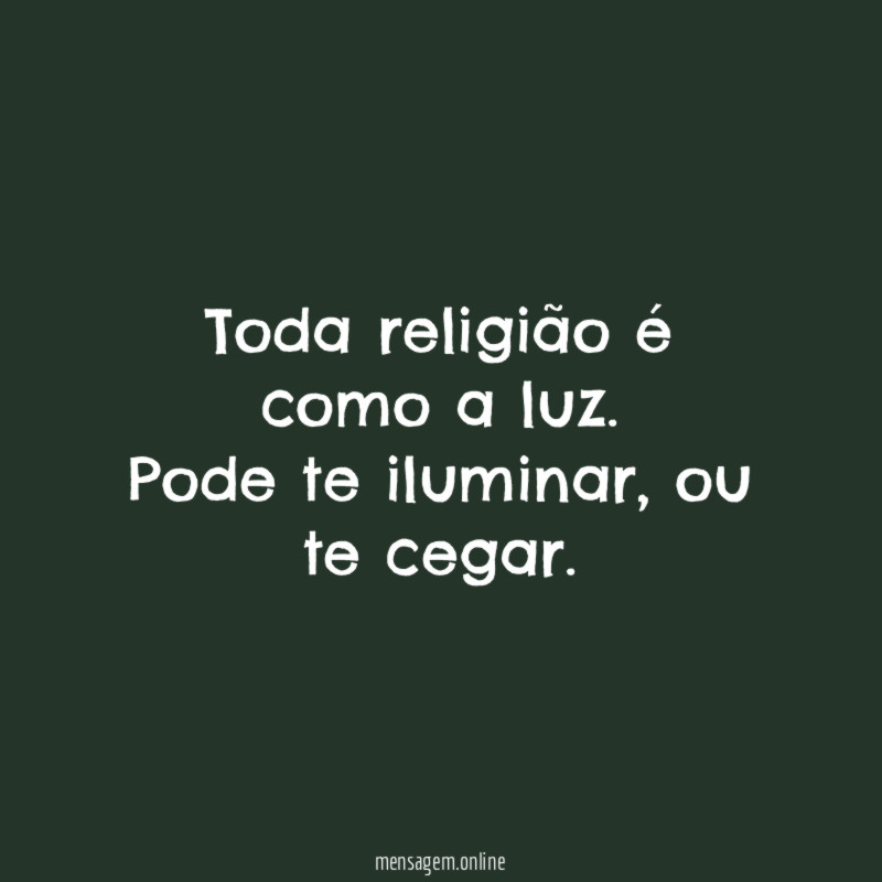 Toda religião é como a luz