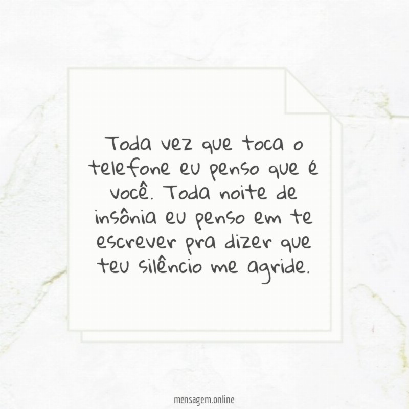 Toda vez que toca o telefone