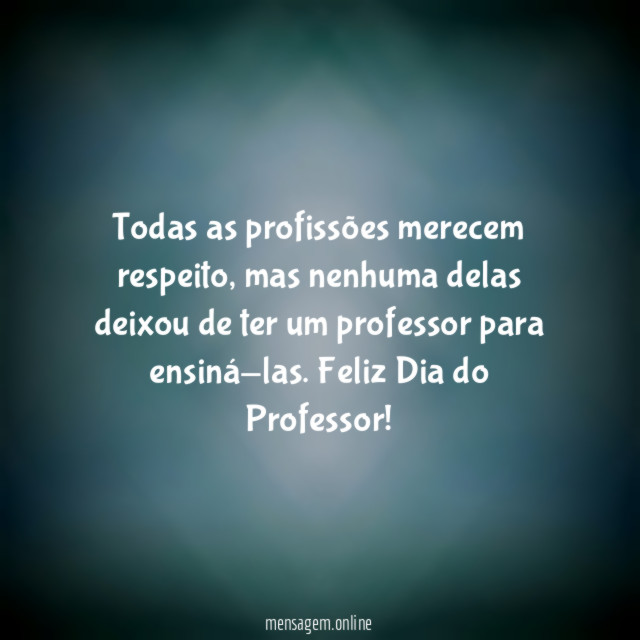 Todas as profissões merecem respeito