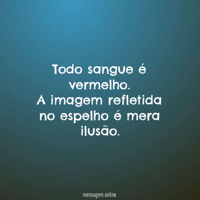 Todo sangue é vermelho