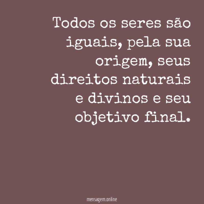 Todos os seres são iguais