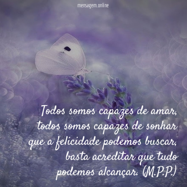 Todos somos capazes de amar