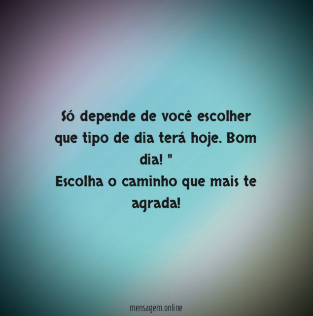 Tome boas decisões!