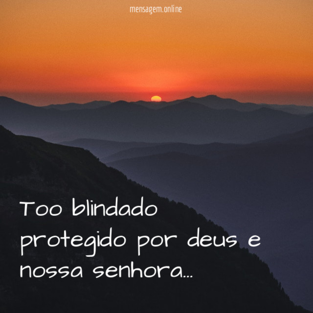 Too blindado protegido por deus e nossa senhora