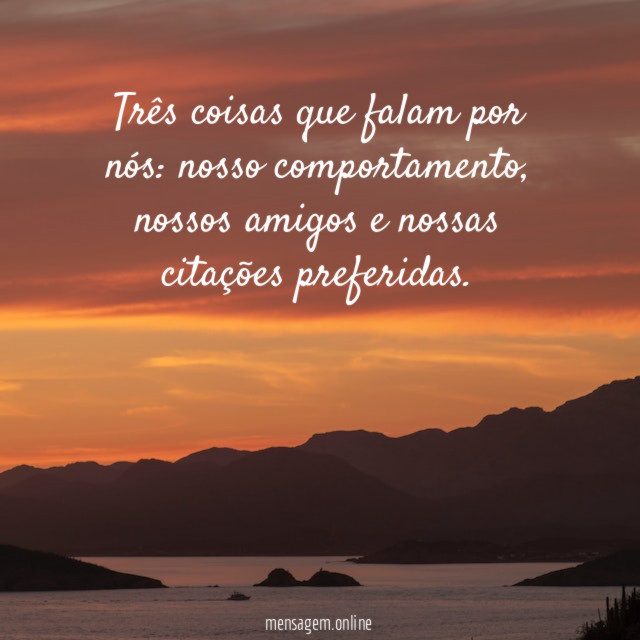 Três coisas que falam por nós