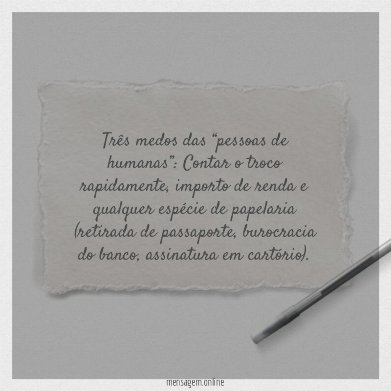 Três medos das