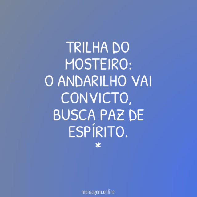 TRILHA DO MOSTEIRO