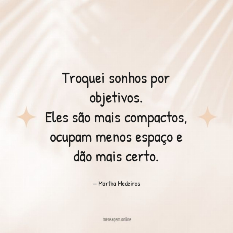 Troquei sonhos por objetivos