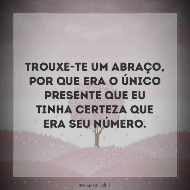 Trouxe-te um abraço