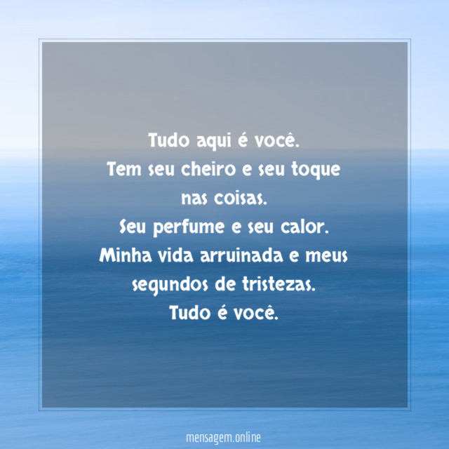 Tudo aqui é você