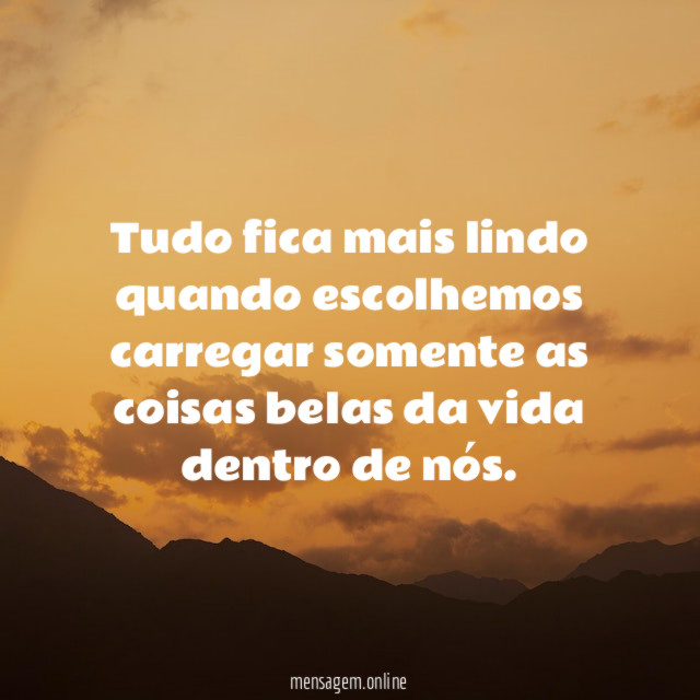 Tudo fica mais lindo quando escolhemos carregar somente