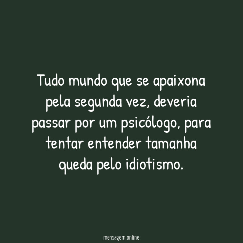 Tudo mundo que se apaixona pela segunda vez