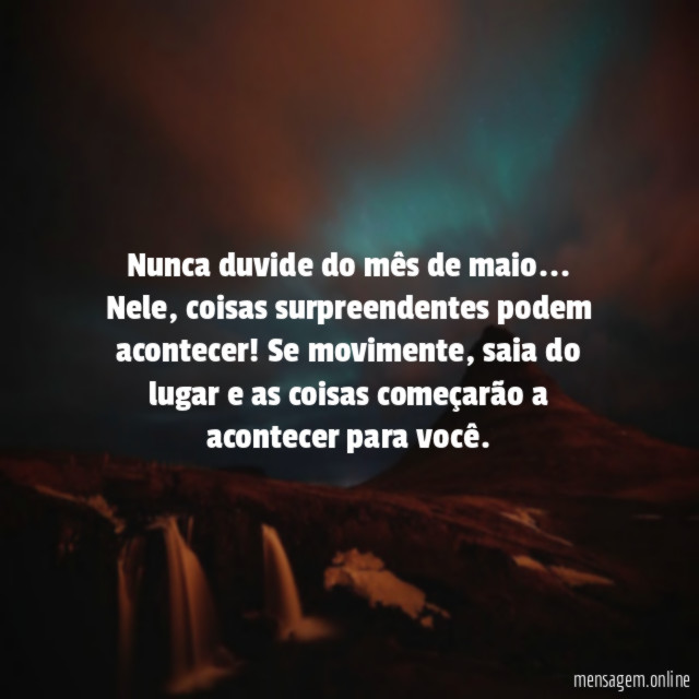 Tudo pode acontecer