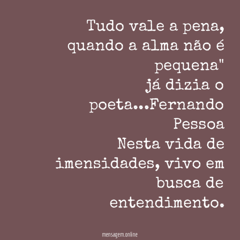 Tudo vale a pena