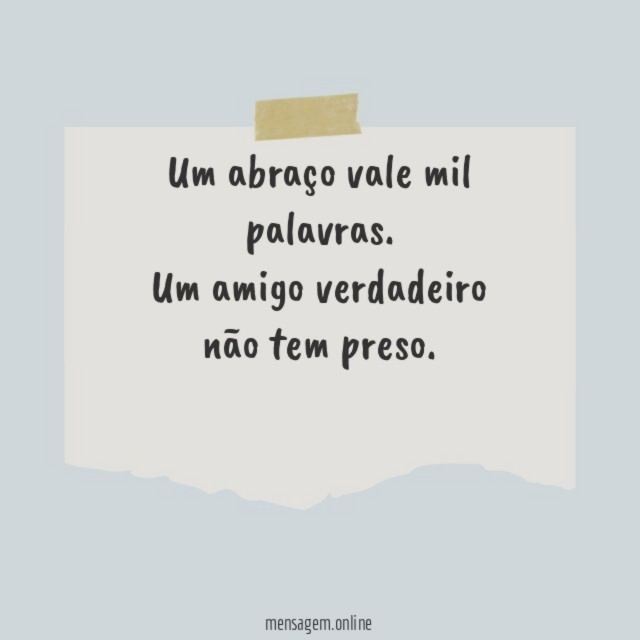 Um abraço vale mil palavras