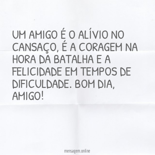 Um amigo é…