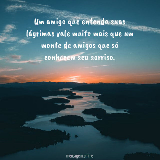 Um amigo que entenda suas lágrimas