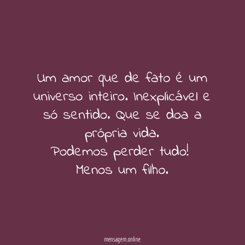 Um amor que de fato é um universo inteiro