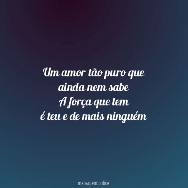 Um amor tão puro que ainda nem sabe A