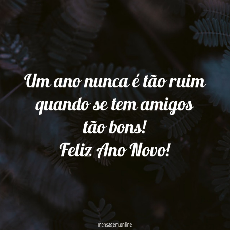 Um ano nunca é tão ruim quando se