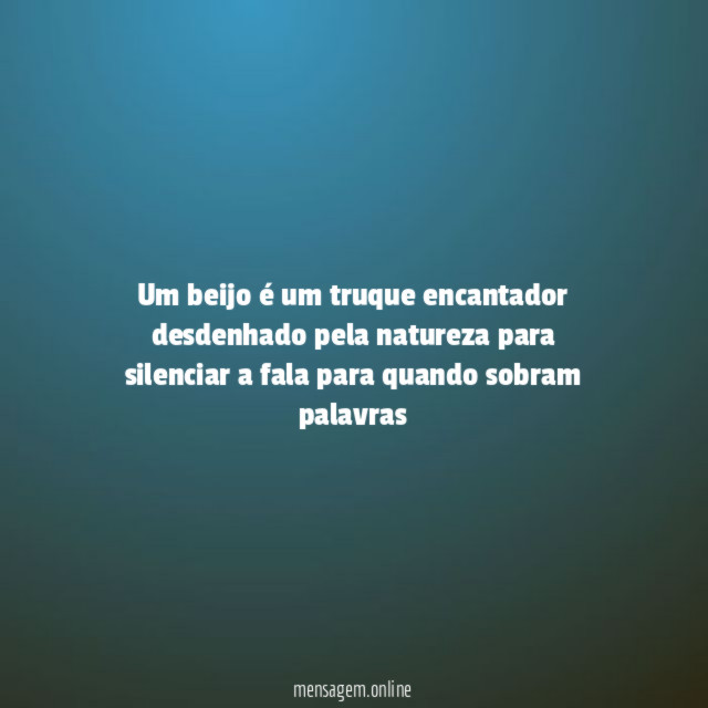 um beijo é um truque encantador desdenhado pela