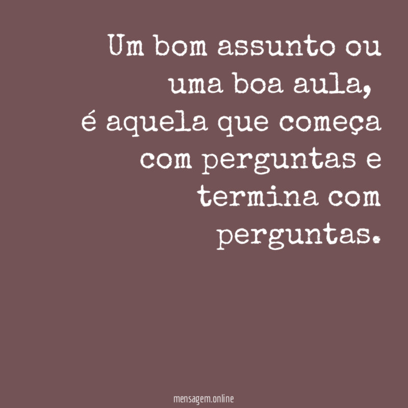 Um bom assunto ou uma boa aula