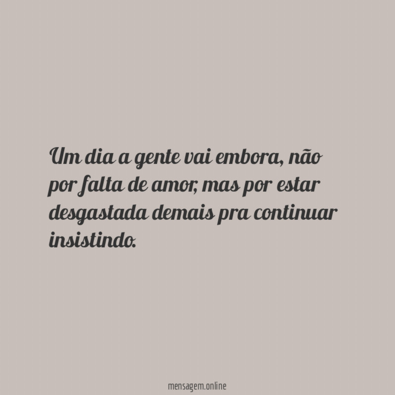 Um dia a gente vai embora