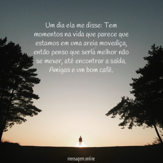 Um dia ela me disse