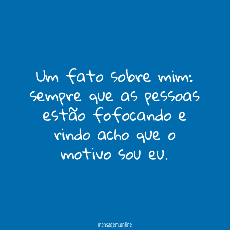 Um fato sobre mim