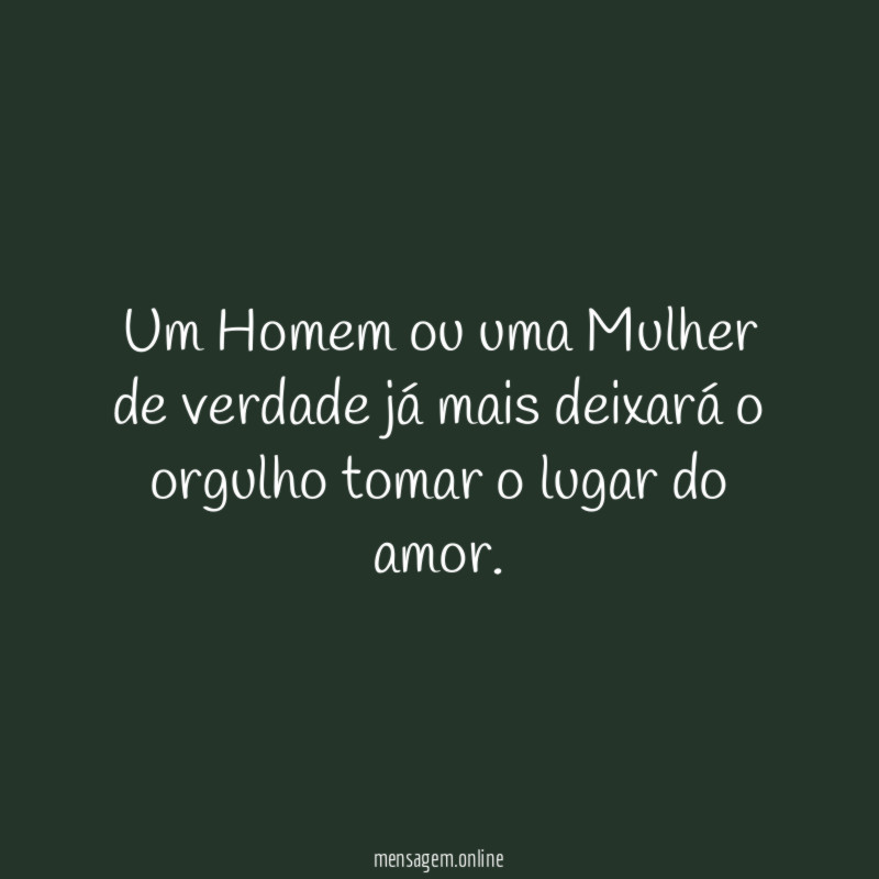 Um Homem ou uma Mulher de verdade já