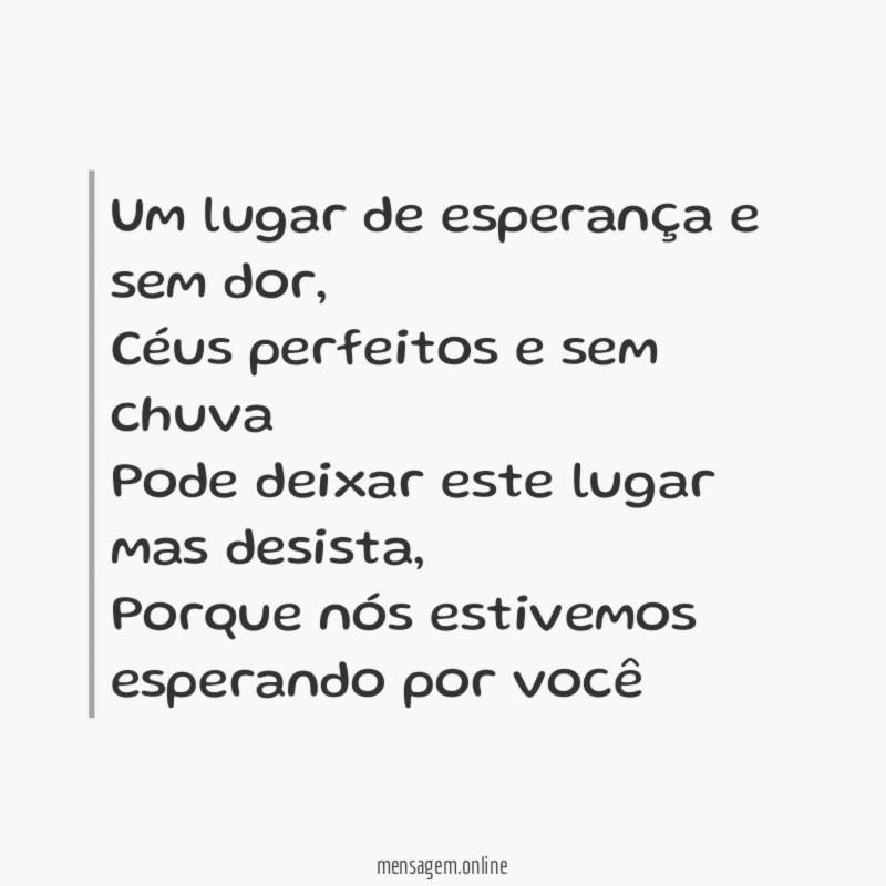 Um lugar de esperança e sem dor