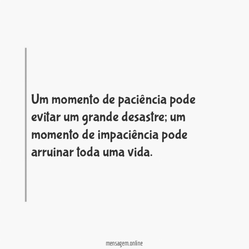 Um momento de paciência