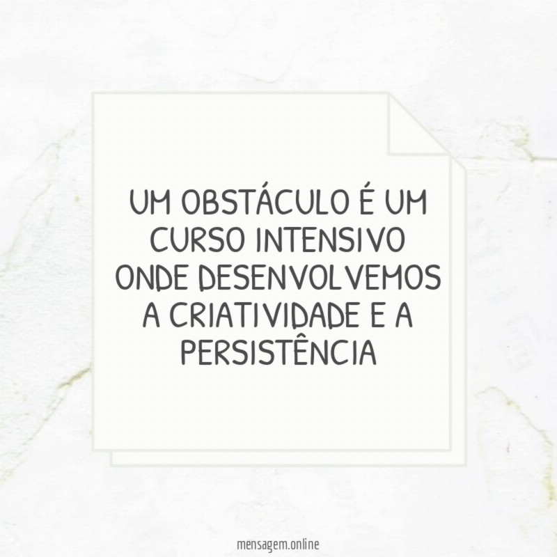UM OBSTÁCULO É UM CURSO INTENSIVO ONDE DESENVOLVEMOS