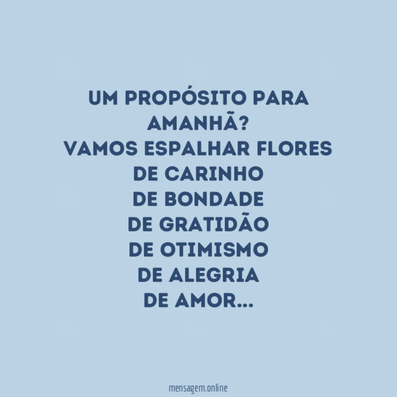 Um propósito para amanhã