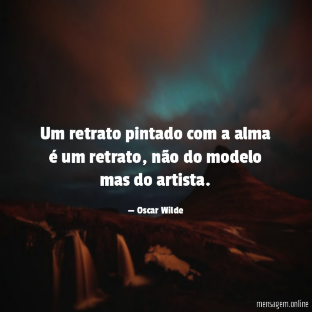 Um retrato pintado com a alma é um retrato