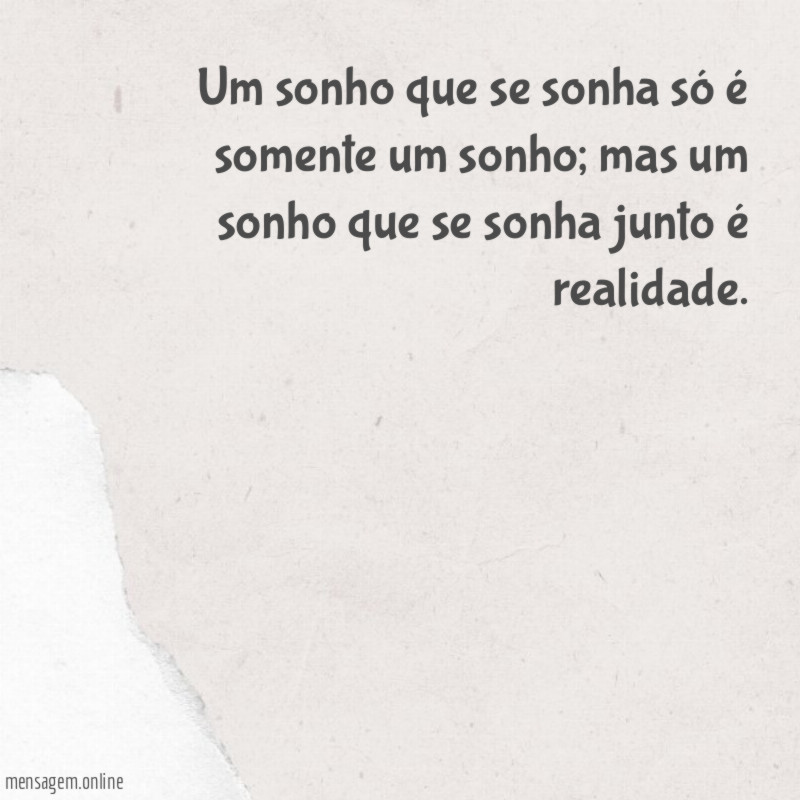 Um sonho que se sonha só